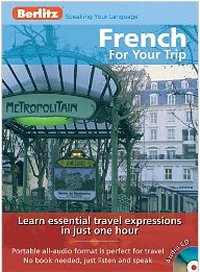 French For Your Trip (Berlitz) French For Your Trip (Berlitz)