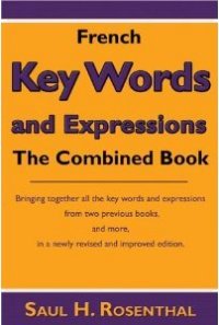 French Key Words And Expressions French Key Words And Expressions