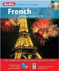 French Phrase Book And CD (Berlitz) French Phrase Book And CD (Berlitz)