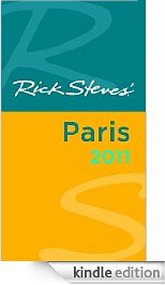 Rick Steve Paris (Kindle Edition) Rick Steve Paris (Kindle Edition)