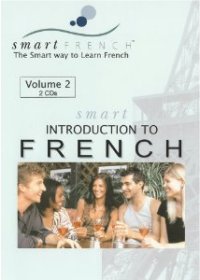 SmartFrench - Introduction To French, Vol.2